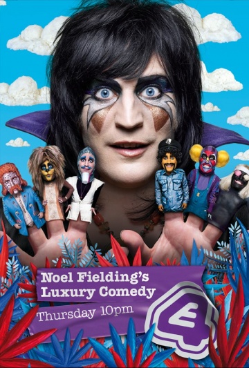 Noel Fielding's Luxury Comedy