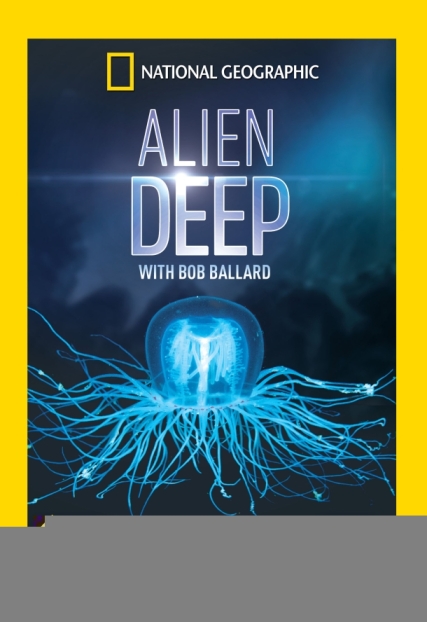 Alien Deep with Bob Ballard