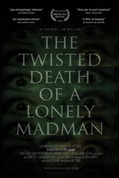 The Twisted Death of a Lonely Madman