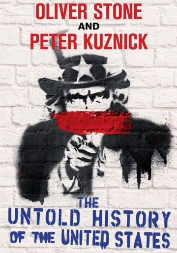 The Untold History of the United States