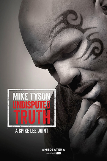 Mike Tyson: Undisputed Truth