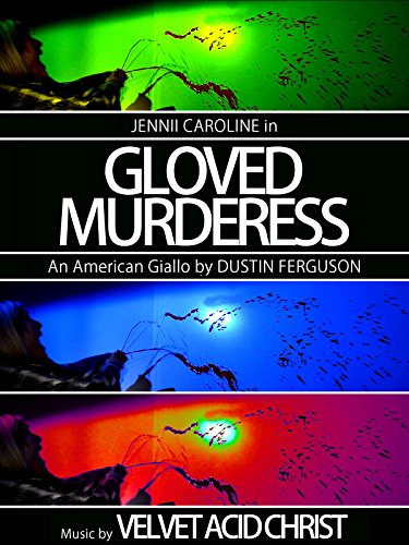 Gloved Murderess