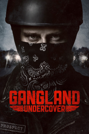 Gangland Undercover