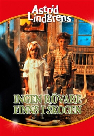 Ingen rövare finns i skogen