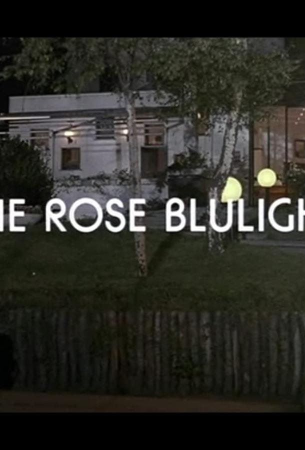 Rose Bluelight