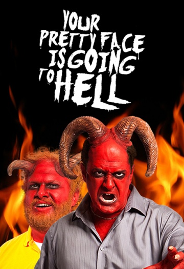 Your Pretty Face Is Going to Hell